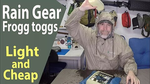 Best Rain Gear for Backpacking Frogg Toggs Light and Cheap