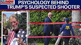 Psychology behind Trump's suspected second assassination attempt shooter | LiveNOW from FOX