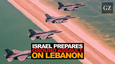 Is Israel preparing a ground assault on Lebanon