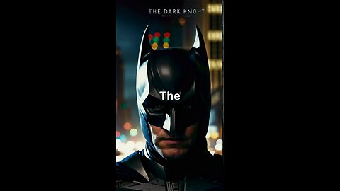 The Dark Knight a cinematographic short video.