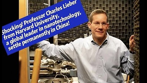 o: America's top nanoscientists Charles Lieber will go to Hong Kong and then to China