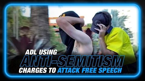 ADL USING ANTI-SEMITISM CHARGES TO ATTACK FREE SPEECH