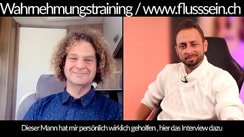 Wahrnehmungstraining – Dieser Mann hat mir sehr geholfen mit Christian Kindlimann Flusssein