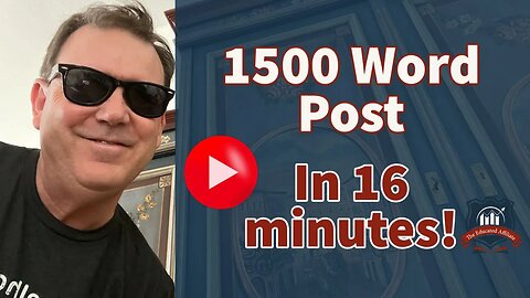 The Educated Affiliate - 1500 Word Post in 15 Minutes