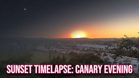 Canary Sunset Timelapse: New Moon Continues to Shine in Gran Canaria! 🌙