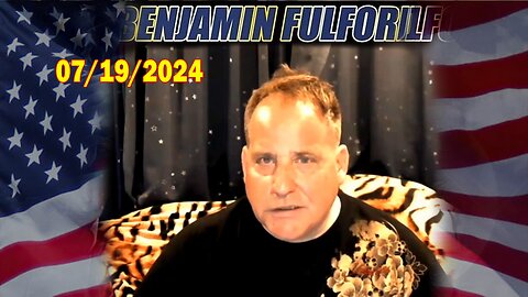 Benjamin Fulford Full Report Update July 19, 2024 - Benjamin Fulford Q&A Video