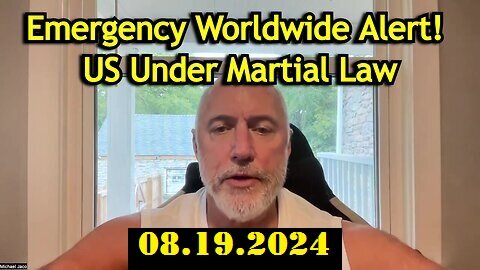 Michael Jaco BIG update intel - Emergency Worldwide Alert! US Under Martial Law!