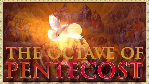 The Daily Mass: Day III Pentecost Octave