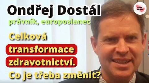 Ondřej Dostál o nezbytné transformaci českého zdravotnictví a o tom, jak jí docílit