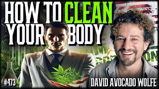 #473: How To Clean Your Body | David Avocado Wolfe (Clip)