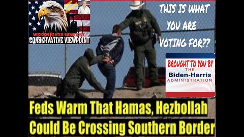 NEW TERROR WARNING MY HOMELAND!! HAMAS & HEZBOLLAH CROSSING OUR SOUTHERN BORDER