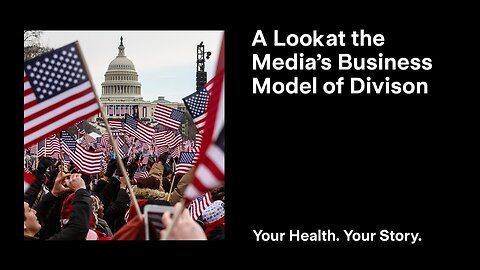 A Look at the Media’s Business Model of Division