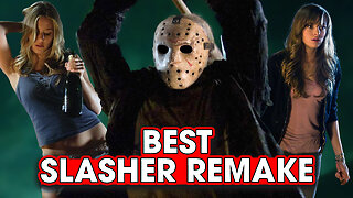 Is Friday The 13th 2009 The BEST Slasher Remake? - Hack The Movies