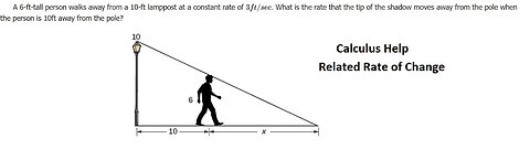 A 6-ft-tall person walks away from a 10-ft lamppost at a constant rate of 3ft/sec. What is rate