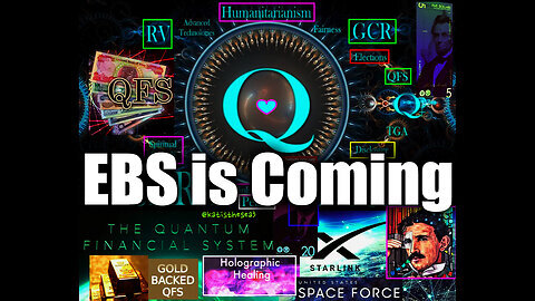 Nesara- Gesara End Times Update - EBS is Coming 2Q24