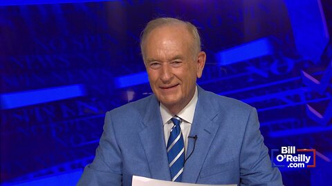 Highlights from BillOReilly com’s No Spin News | August 15, 2024