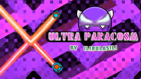 [MOBILE]"ultra paracosm" by iliRulasili 100%[2 COINS] | [ Geometry dash 2.2 ]