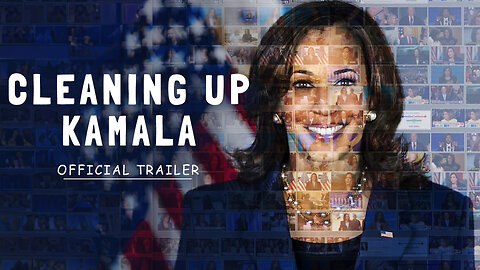 CLEANING UP KAMALA | Official Trailer