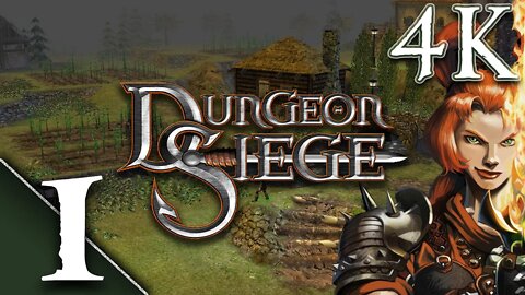 Dungeon Siege - 4K 60Fps - PART 1