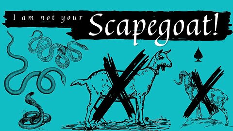 I AM NOT YOUR SCAPEGOAT!