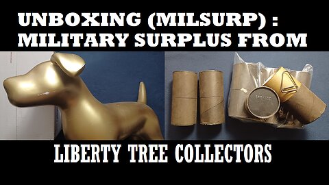 UNBOXING 197: LIBERTY TREE COLLECTORS. US Grenade Storage Cans, M16 Rifle Top Sling Hanger