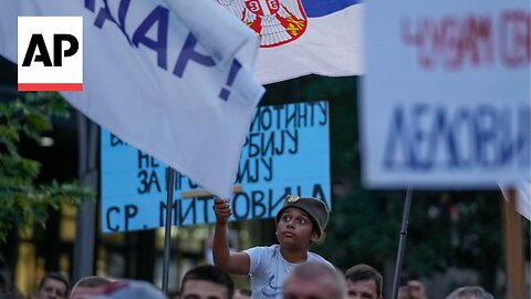 Thousands protest Serbia's deal with the European Union to excavate lithium