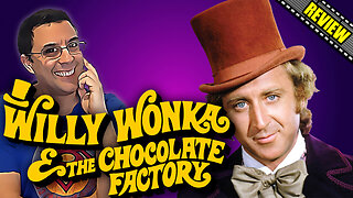 Willy Wonka And The Chocolate Factory - Movie Review