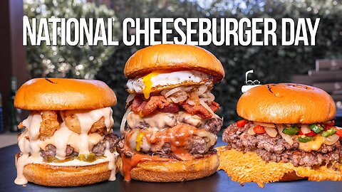 CELEBRATING NATIONAL CHEESEBURGER DAY IN THE BEST WAY POSSIBLE! |