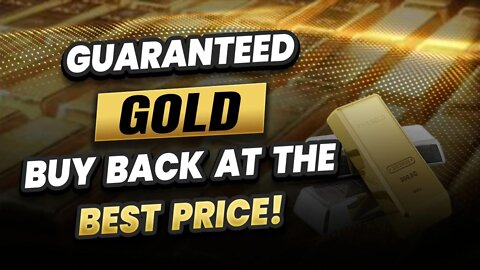 Guaranteed Gold buy back at the best price!