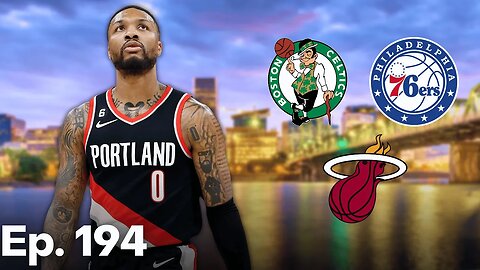 Where Will Damian Lillard Go? | Ep. 194