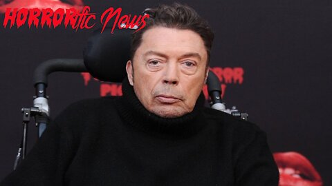 HORRORific News Tim Curry set to return to cinema for new horror film ‘Stream’