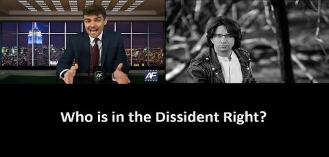 Who is the Dissident Right? (Ep 83 clip)