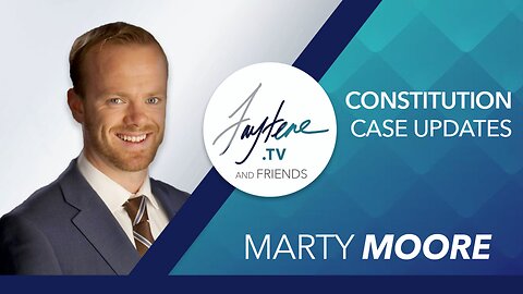 Constitutional Case Updates with Marty Moore