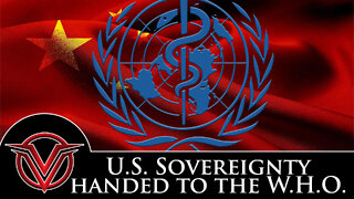 US Sovereignty Being Handed to the WHO