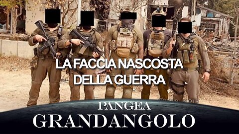 La faccia nascosta della Guerra - 20240906 - Pangea Grandangolo