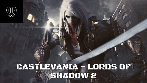 Castlevania: Lords of Shadow 2 Gameplay ep 5