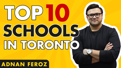 The BEST HIGH SCHOOLS In Toronto 2022 | Adnan Feroz