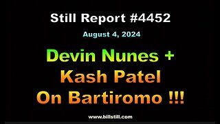 Devin Nunes + Kash Patel on Maria Bartiromo, 4452