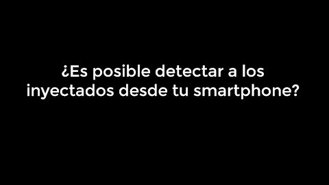 Como detectar a los inyectados con tu smartphone