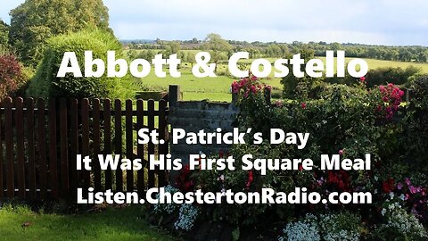 Abbott and Costello - St. Patrick's Day - It Was His First Square Meal