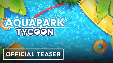 Aquapark Tycoon - Official Announcement Teaser Trailer