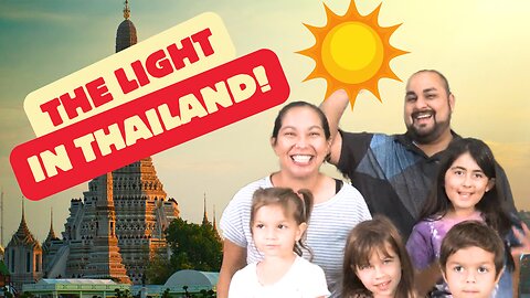 The Light in Thailand