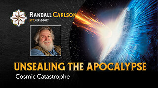 #017 Unsealing the Apocalypse - Squaring the Circle: A Randall Carlson Podcast