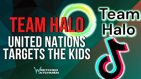 Team Halo: United Nations Targets The Kids