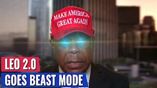 LEO 2.0 SNAPS — GOES BEAST MODE ON THE RACIST DEMOCRATS. YOUR SCREEN WILL BE ON FIRE!