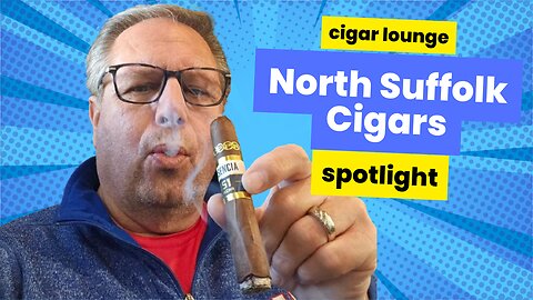 Cigar lounge spotlight North Suffolk Cigars