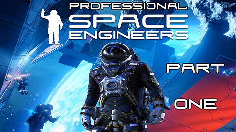 Pro Survival Space Engineers Part 1 - Space Engineers (PC, 2013) Longplay (No Commentary)