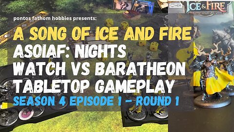 ASOIAF S4E1 - A Song of Ice and Fire - Season 4 Episode 1 - Nights Watch vs Baratheon - Game Round 1