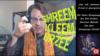 124 Dr. Pillai's Kleem Brzee & Shreem Kleem Brzee mantras 108x chanted for activity & focus