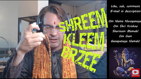 124 Dr. Pillai's Kleem Brzee & Shreem Kleem Brzee mantras 108x chanted for activity & focus